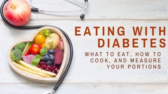 Diabetic Eating & How to Measure Ingredients